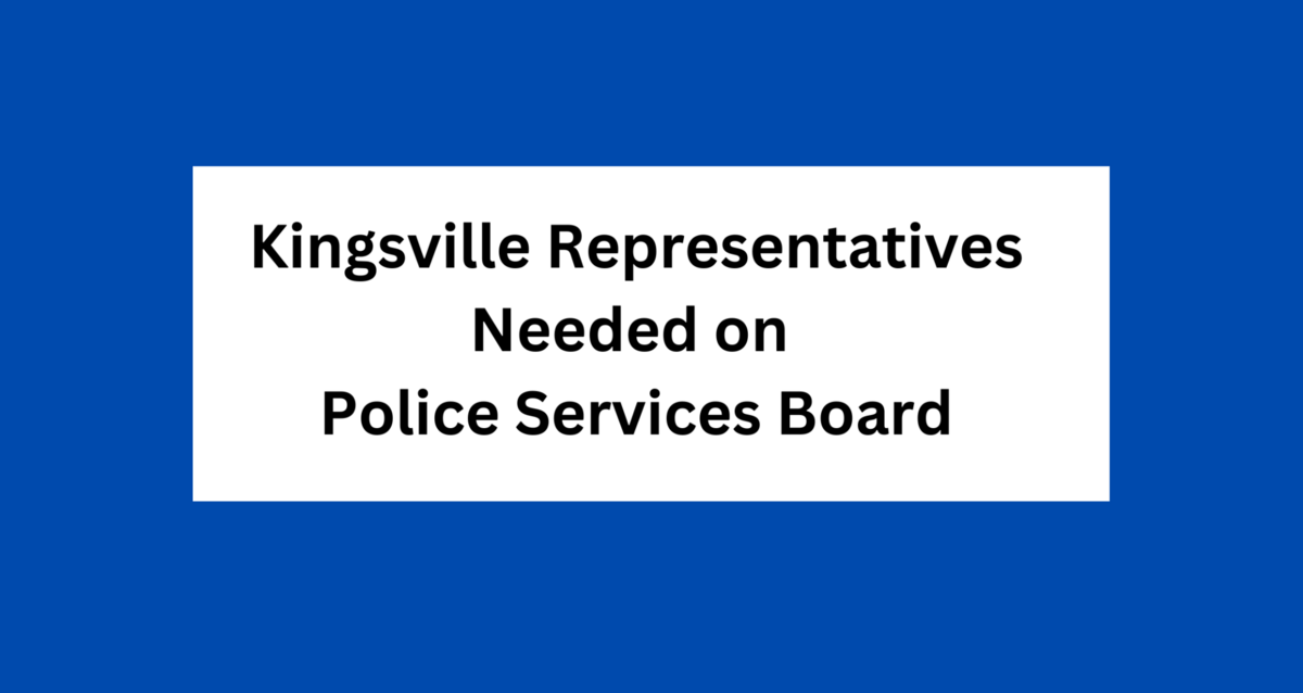 Apply to Represent Kingsville on the Police Services Board Kingsville