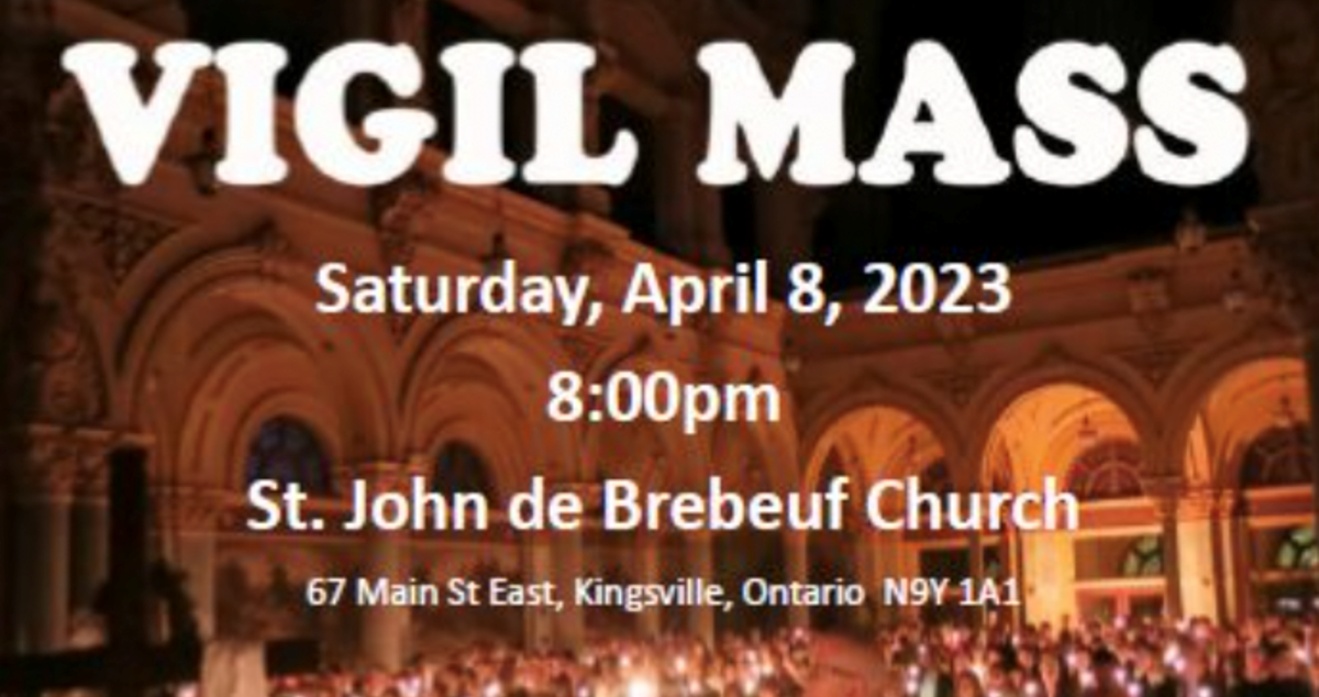 Join Us at St. John de Brebeuf Church to Celebrate Vigil Mass Kingsville Times