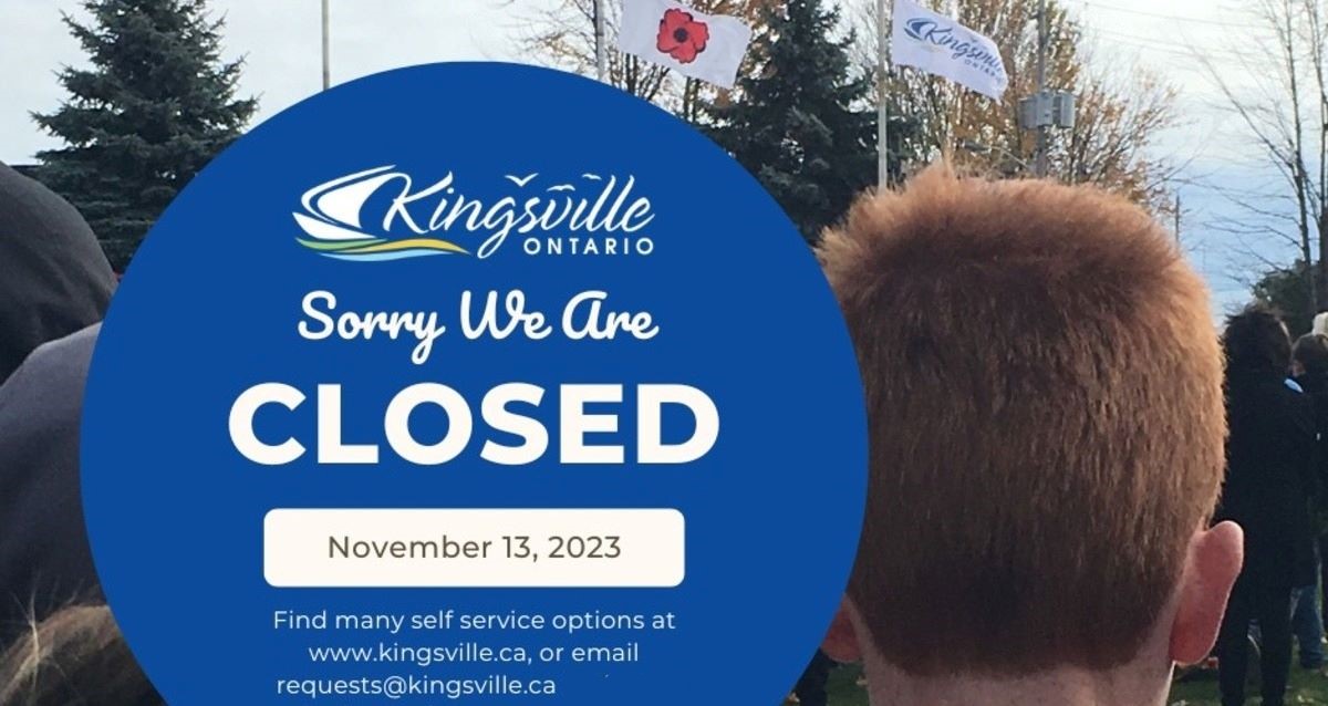 Town Municipal Office Closed Nov. 13 for Remembrance Day Kingsville Times