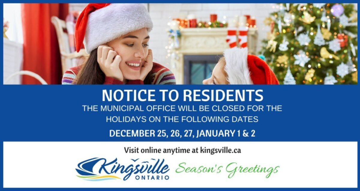 Holiday Hours for Town of Kingsville Municipal Office Kingsville Times